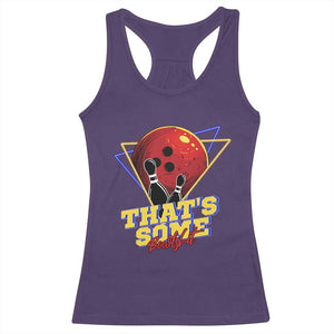 80s Bowling Racerback Tank Top That's Some Bowlshit Neon Retro Ball Pins Strike Spilt TS11 Purple Print Your Wear