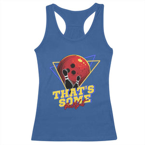 80s Bowling Racerback Tank Top That's Some Bowlshit Neon Retro Ball Pins Strike Spilt TS11 Royal Blue Print Your Wear