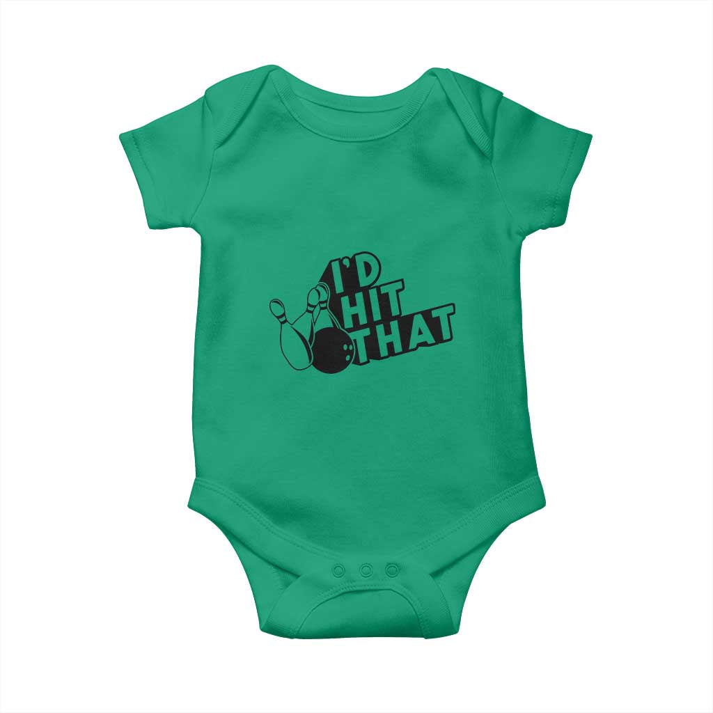 Funny Bowling Baby Onesie I'D Hit That Quote Bowling Pin Ball TS11 Irish Green Print Your Wear