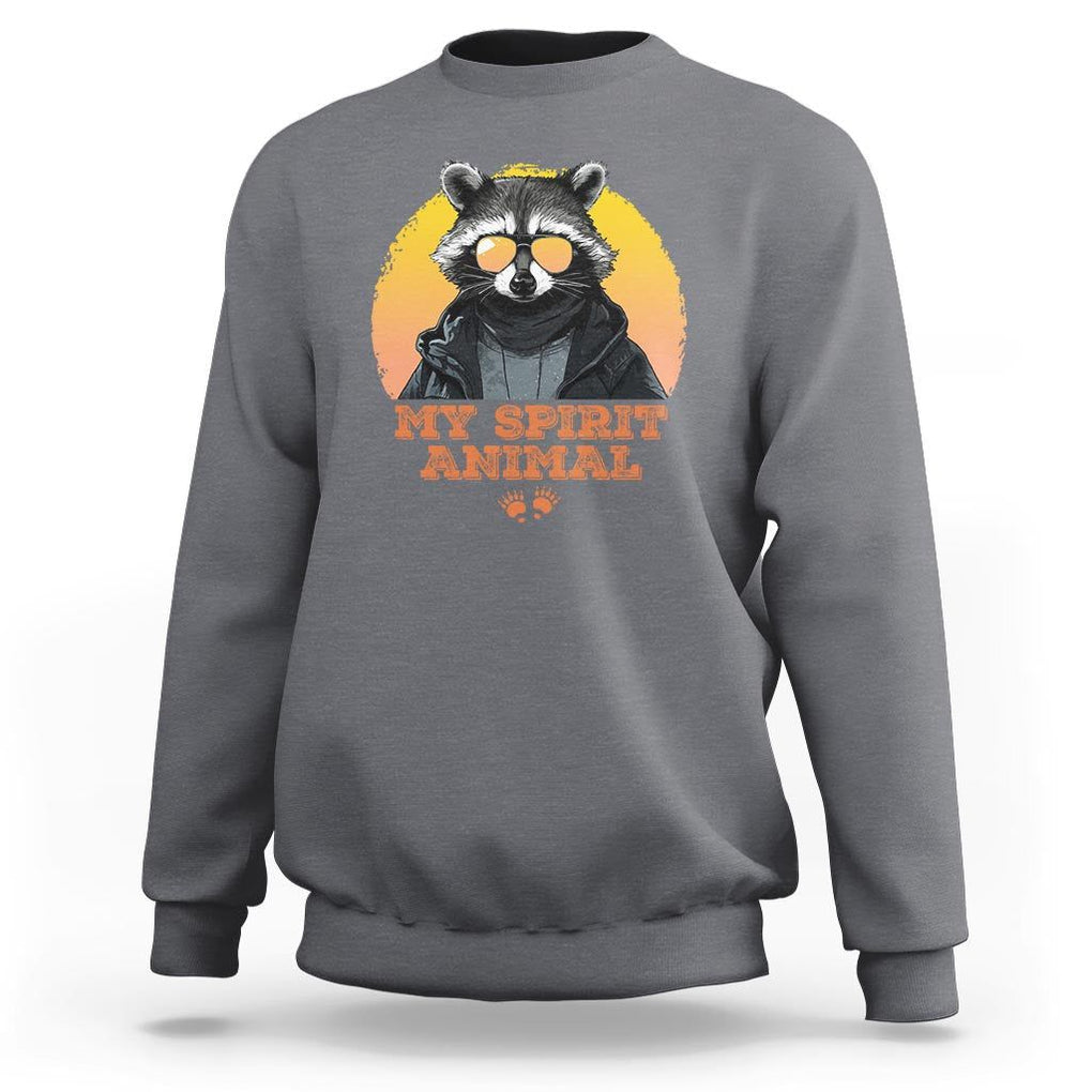 Funny Raccoon Sweatshirt My Spirit Animal Cute Trash Panda TS11 Charcoal Print Your Wear