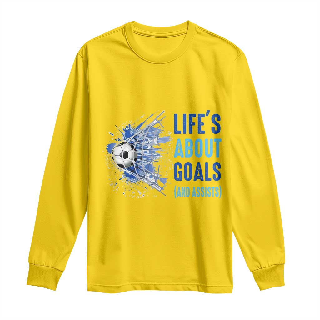 Soccer Lover Long Sleeve Shirt Life's About Goals And Assists Coach TS11 Daisy Print Your Wear