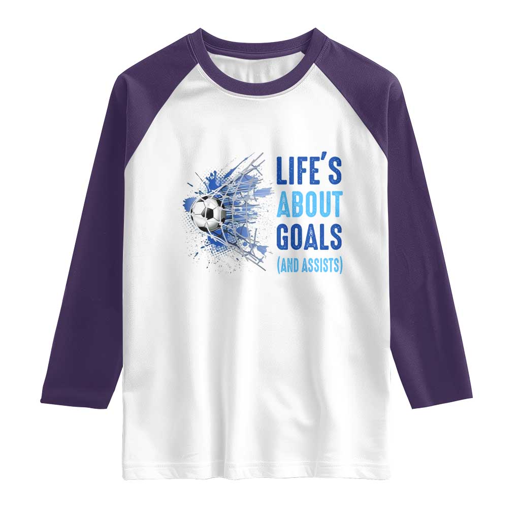 Soccer Lover Raglan Shirt Life's About Goals And Assists Coach TS11 White Purple Print Your Wear