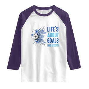 Soccer Lover Raglan Shirt Life's About Goals And Assists Coach TS11 White Purple Print Your Wear
