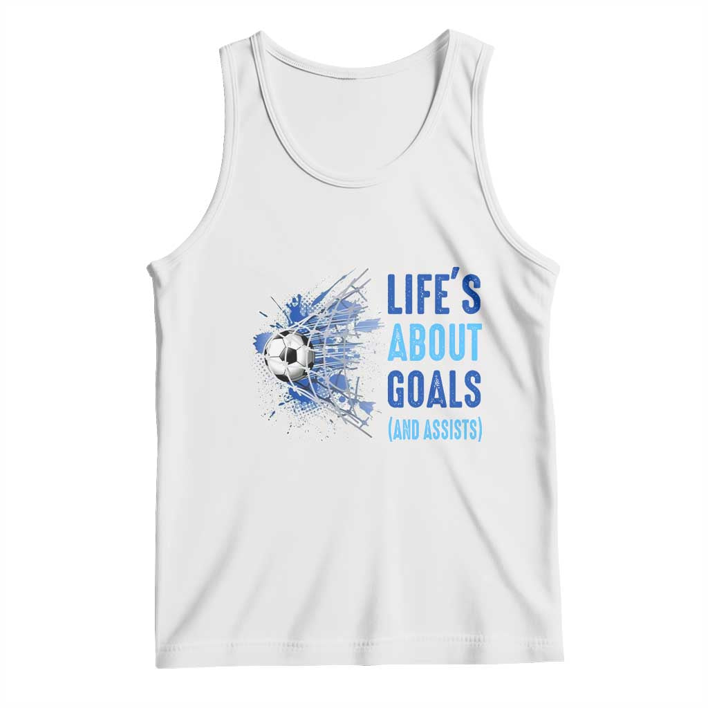 Soccer Lover Tank Top Life's About Goals And Assists Coach TS11 White Print Your Wear