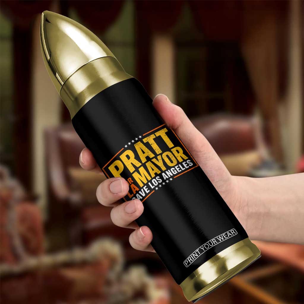 Pratt For Mayor Save Los Angeles Bullet Tumbler Spencer Supporter TS11 Print Your Wear