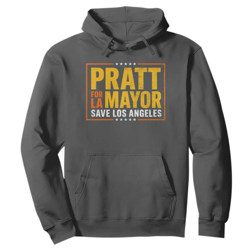 Pratt For Mayor Save Los Angeles Hoodie Spencer Supporter TS11 Dark Heather Print Your Wear