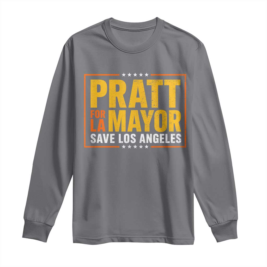 Pratt For Mayor Save Los Angeles Long Sleeve Shirt Spencer Supporter TS11 Charcoal Print Your Wear