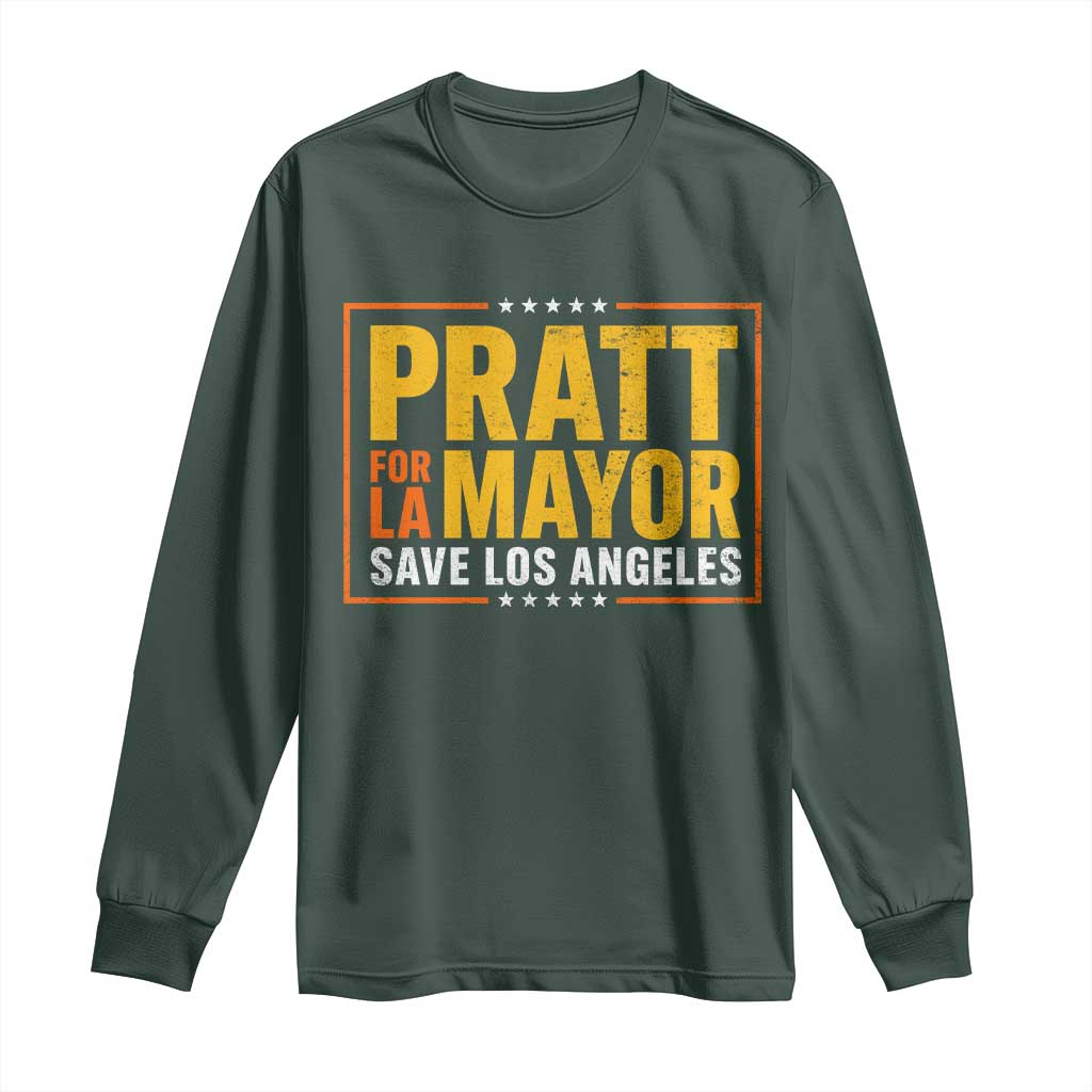 Pratt For Mayor Save Los Angeles Long Sleeve Shirt Spencer Supporter TS11 Dark Forest Green Print Your Wear