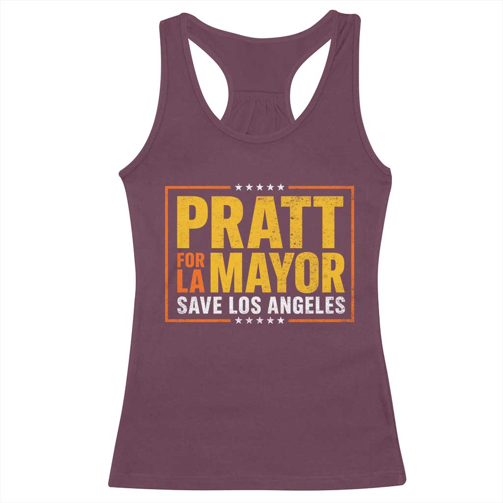 Pratt For Mayor Save Los Angeles Racerback Tank Top Spencer Supporter TS11 Maroon Print Your Wear