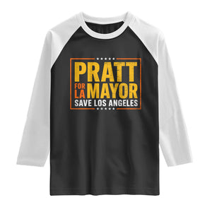 Pratt For Mayor Save Los Angeles Raglan Shirt Spencer Supporter TS11 Black White Print Your Wear