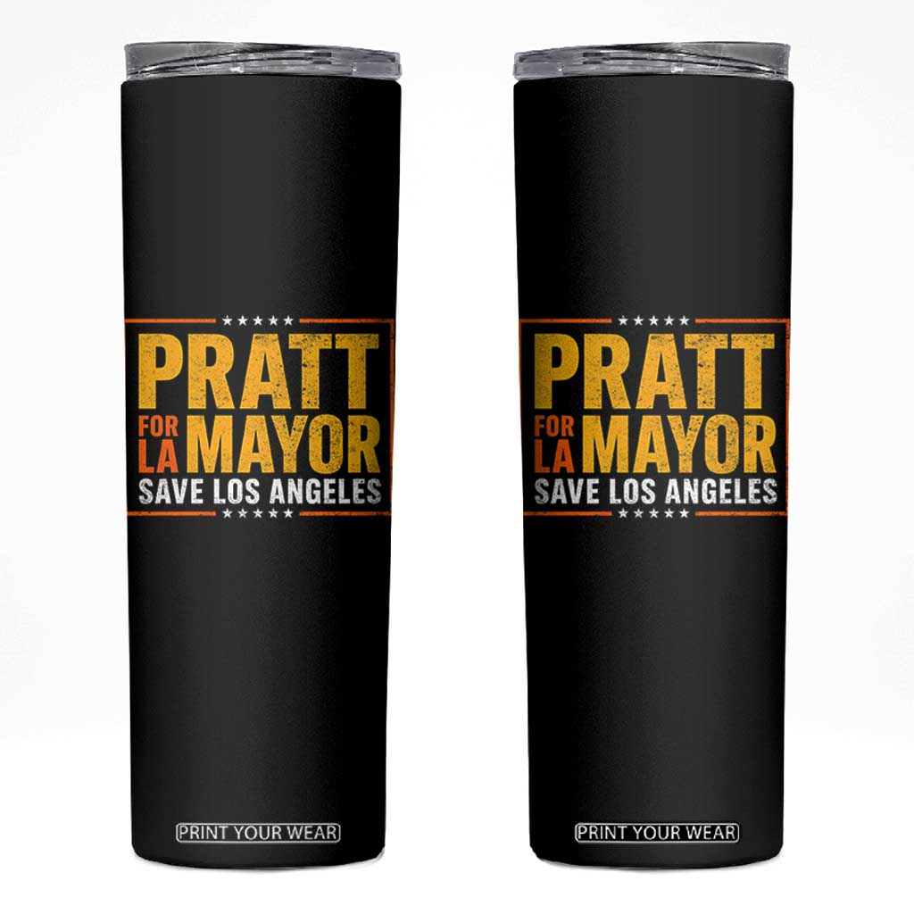 Pratt For Mayor Save Los Angeles Skinny Tumbler Spencer Supporter TS11 Black Print Your Wear