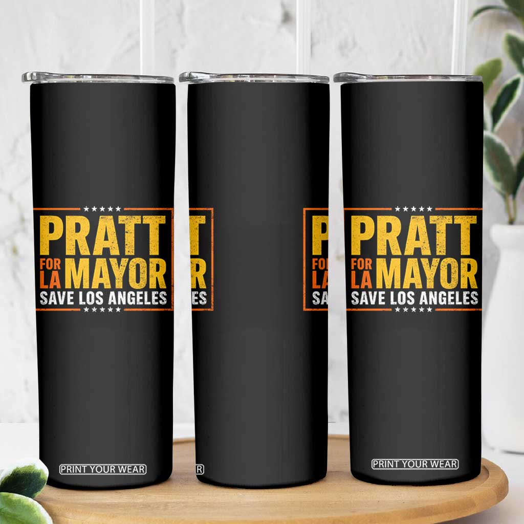 Pratt For Mayor Save Los Angeles Skinny Tumbler Spencer Supporter TS11 Print Your Wear