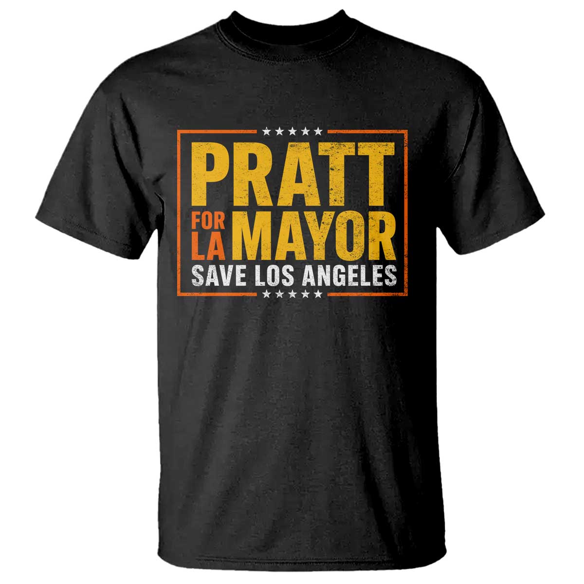 Pratt For Mayor Save Los Angeles T Shirt Spencer Supporter TS11 Black Print Your Wear
