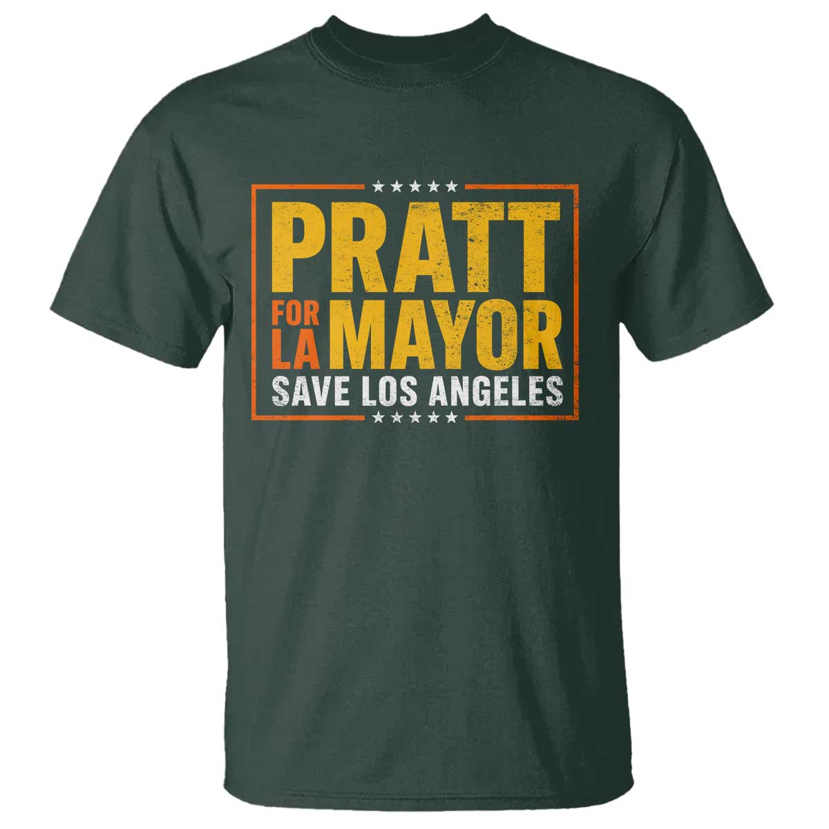 Pratt For Mayor Save Los Angeles – Spencer Pratt Supporter T-Shirt TS11 Dark Forest Green Print Your Wear