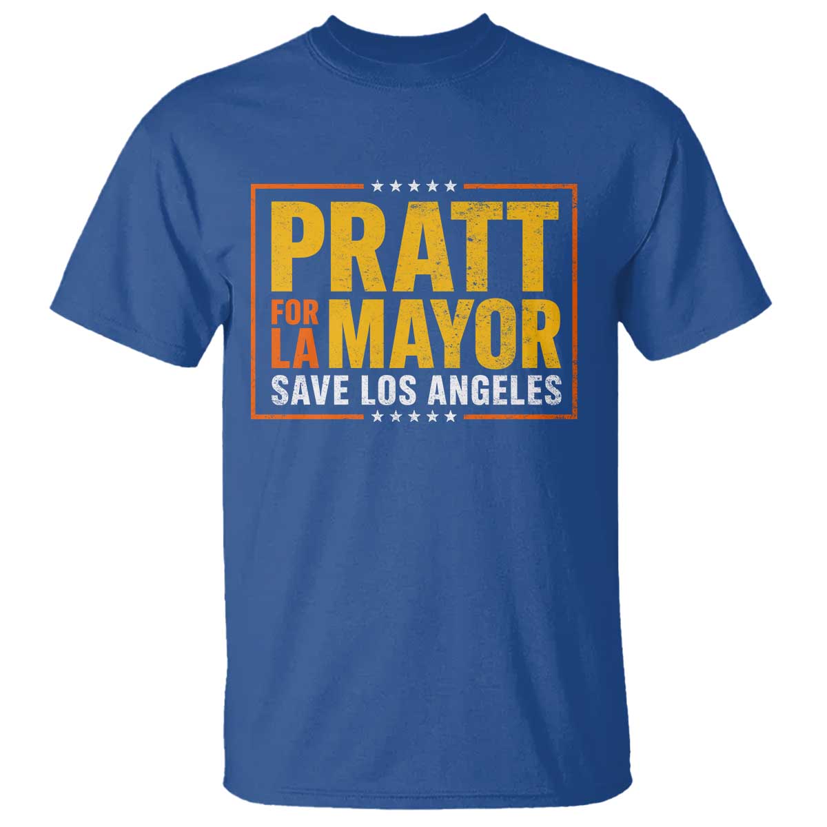 Pratt For Mayor Save Los Angeles – Spencer Pratt Supporter T-Shirt TS11 Royal Blue Print Your Wear