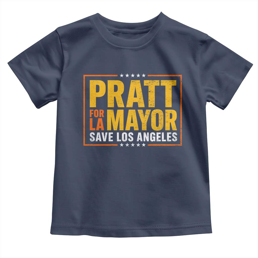 Pratt For Mayor Save Los Angeles Toddler T Shirt Spencer Supporter TS11 Navy Print Your Wear