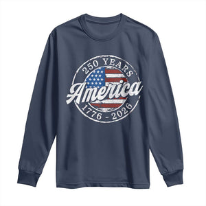 America 250 Years 1776 2026 Long Sleeve Shirt 250th Anniversary USA Vintage USA Flag