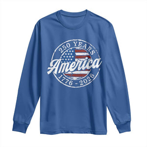 America 250 Years 1776 2026 Long Sleeve Shirt 250th Anniversary USA Vintage USA Flag