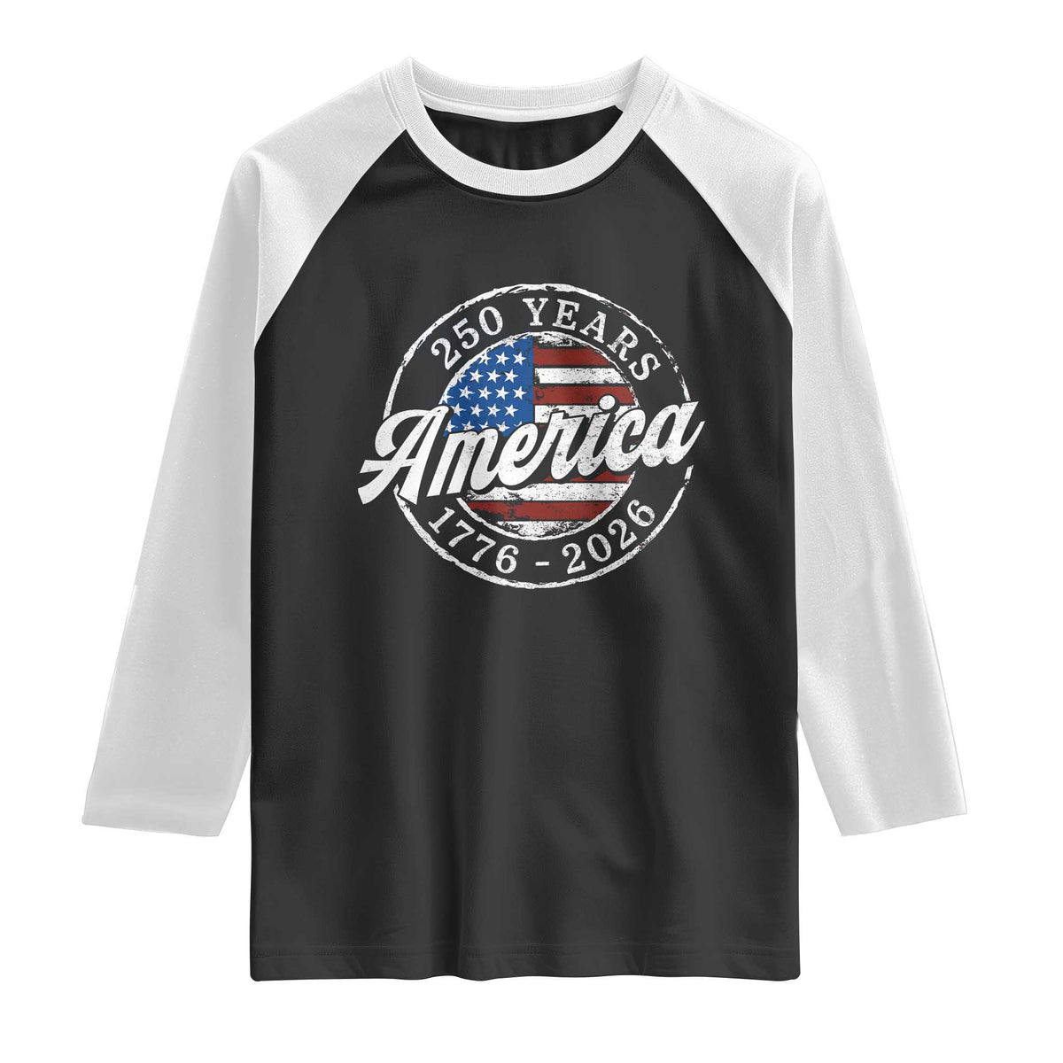 America 250 Years 1776 2026 Raglan Shirt 250th Anniversary USA Vintage USA Flag TS11 Black White Print Your Wear