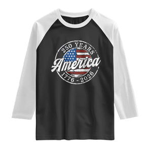 America 250 Years 1776 2026 Raglan Shirt 250th Anniversary USA Vintage USA Flag TS11 Black White Print Your Wear