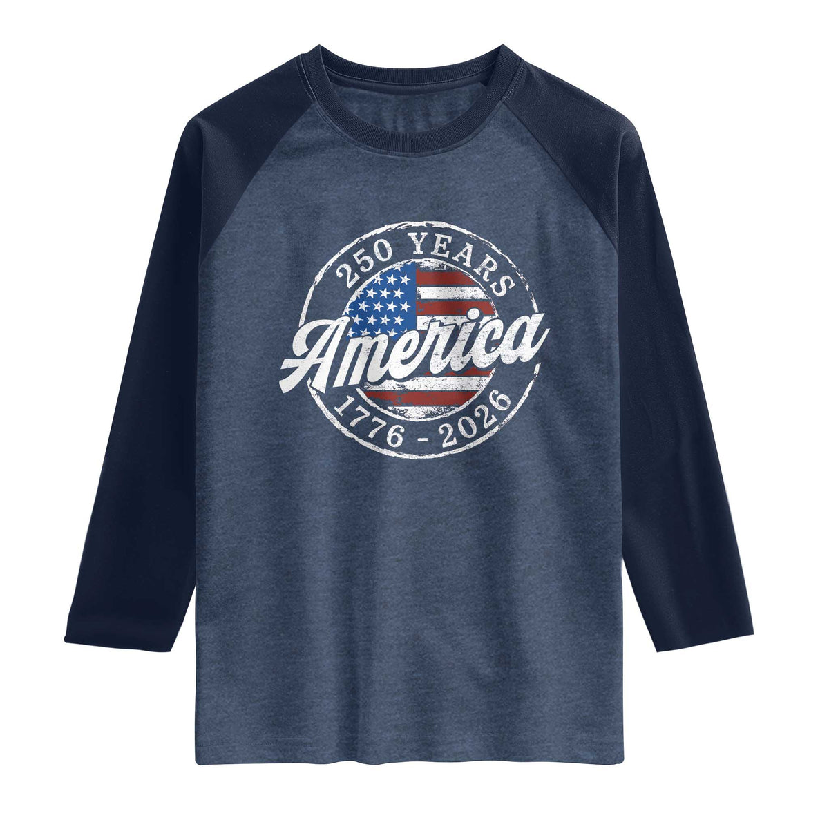 America 250 Years 1776 2026 Raglan Shirt 250th Anniversary USA Vintage USA Flag TS11 Heather Denim Navy Print Your Wear