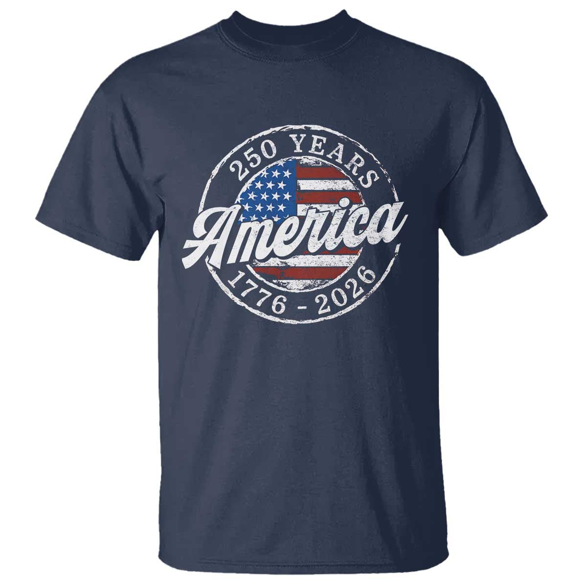 America 250 Years 1776 2026 T Shirt 250th Anniversary USA Vintage USA Flag