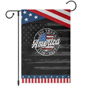America 250 Years 1776 2026 Patriotic Garden Flag 250th Anniversary USA Vintage USA Flag TS11 Distressed Black Blue Print Your Wear