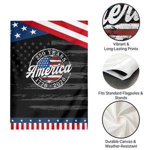 America 250 Years 1776 2026 Patriotic Garden Flag 250th Anniversary USA Vintage USA Flag TS11 Print Your Wear