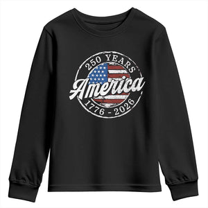 America 250 Years 1776 2026 Youth Sweatshirt 250th Anniversary USA Vintage USA Flag TS11 Black Print Your Wear