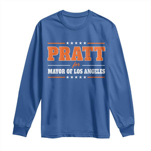 Pratt For Mayor Of Los Angeles Long Sleeve Shirt LA Mayoral Election US Political TS11 Royal Blue Print Your Wear