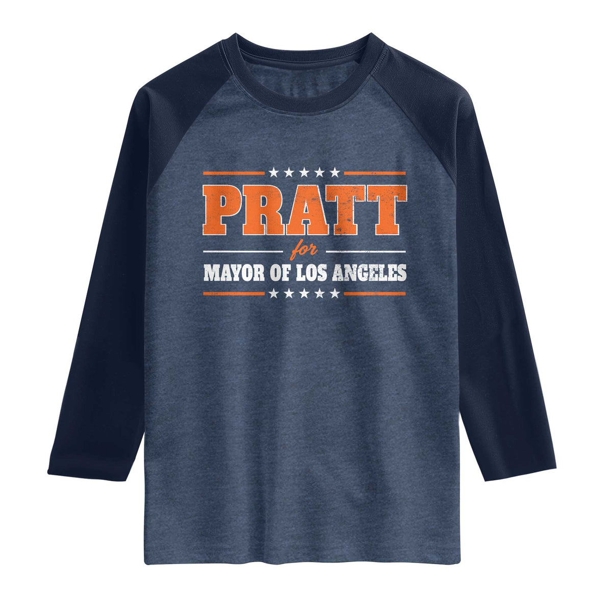 Pratt For Mayor Of Los Angeles Raglan Shirt LA Mayoral Election US Political TS11 Heather Denim Navy Print Your Wear