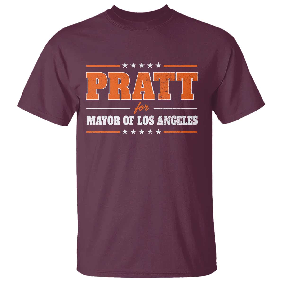 Pratt For Mayor Of Los Angeles T Shirt LA Mayoral Election US Political TS11 Maroon Print Your Wear