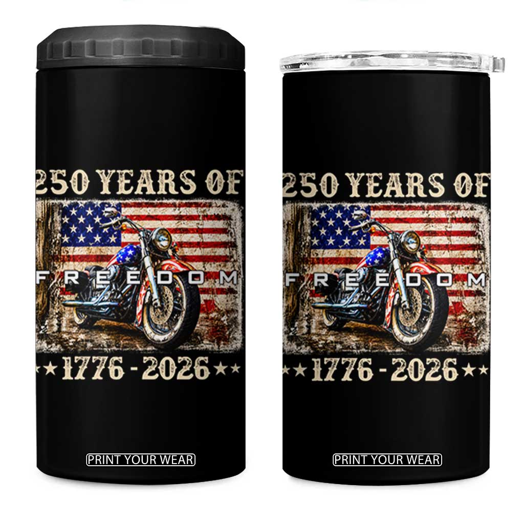 250 Years Of Freedom Motorcycle Patriotic Biker 1776 2026 4 in 1 Can Cooler Tumbler TS11 One Size: 16 oz Black Print Your Wear
