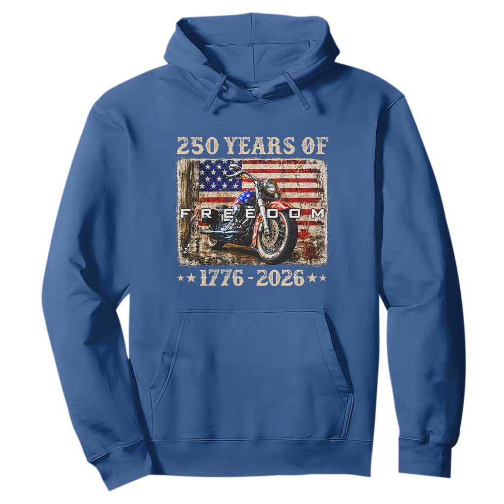 250 Years Of Freedom Motorcycle Patriotic Biker 1776 2026 Hoodie