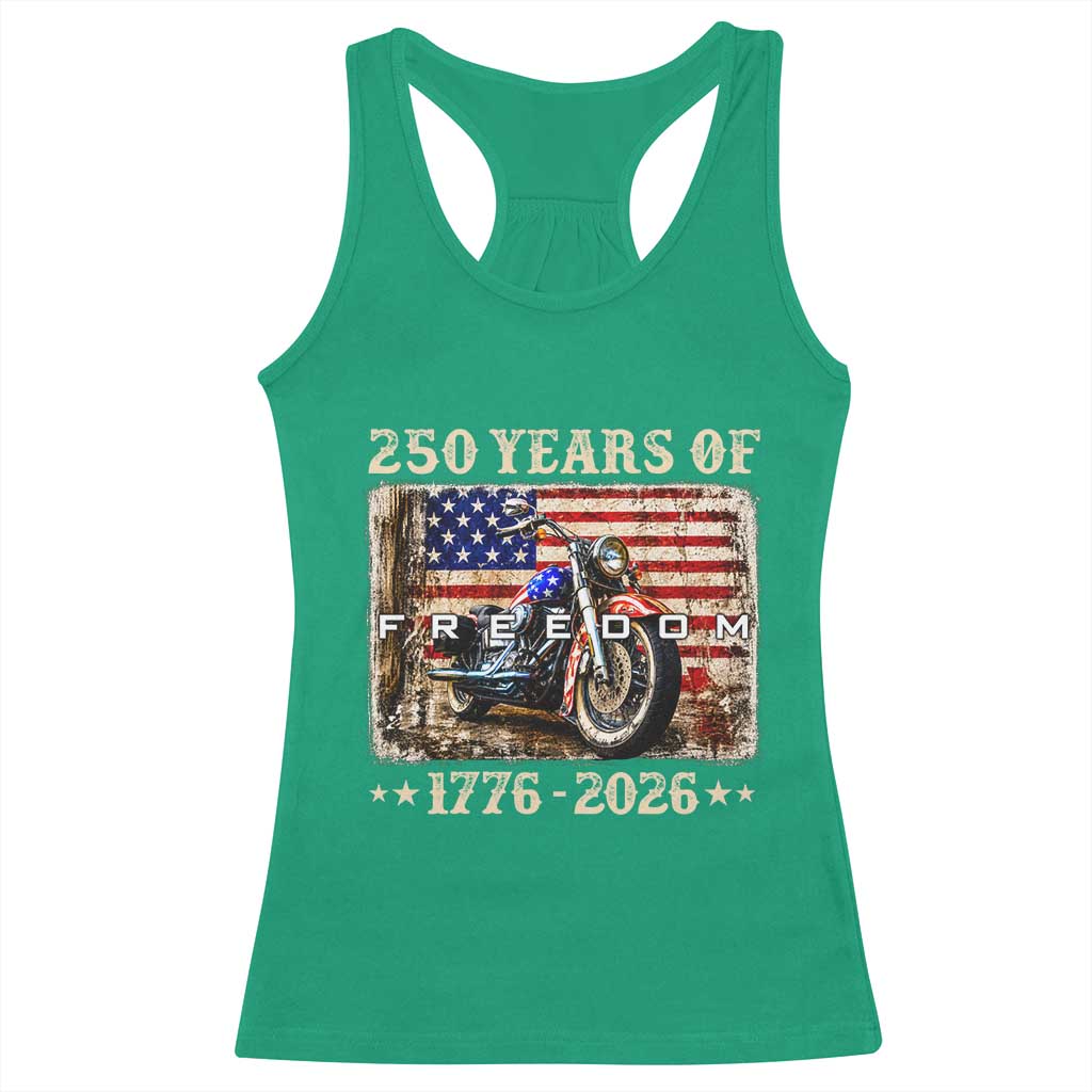 250 Years Of Freedom Motorcycle Patriotic Biker 1776 2026 Racerback Tank Top