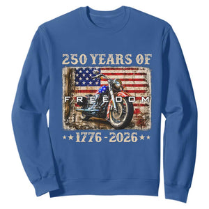 250 Years Of Freedom Motorcycle Patriotic Biker 1776 2026 Sweatshirt