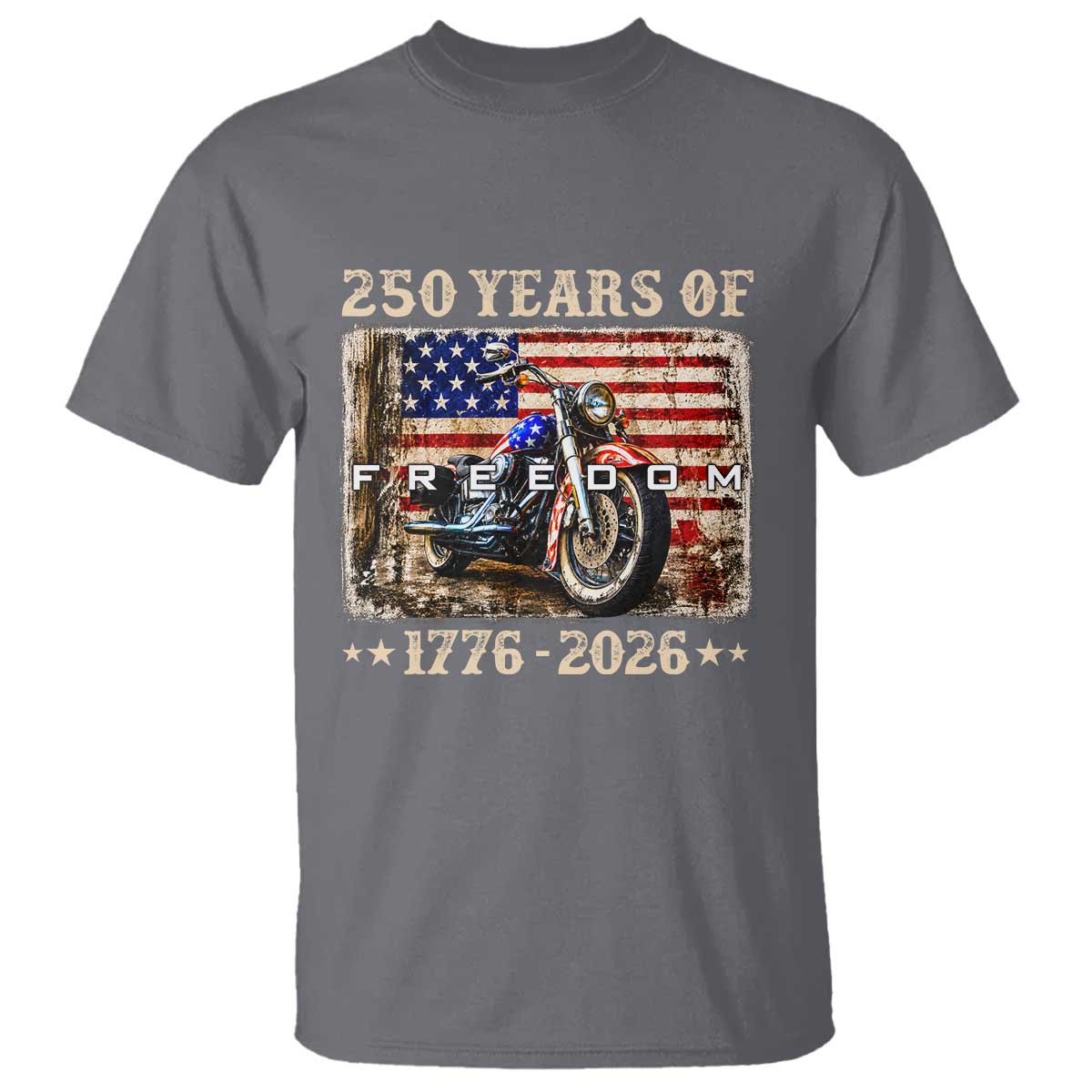 250 Years Of Freedom Motorcycle Patriotic Biker 1776 2026 T Shirt