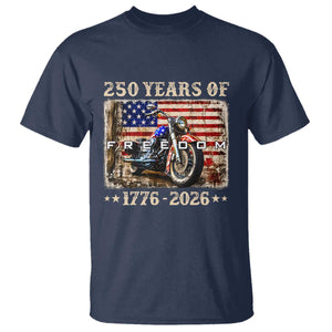 250 Years Of Freedom Motorcycle Patriotic Biker 1776 2026 T Shirt
