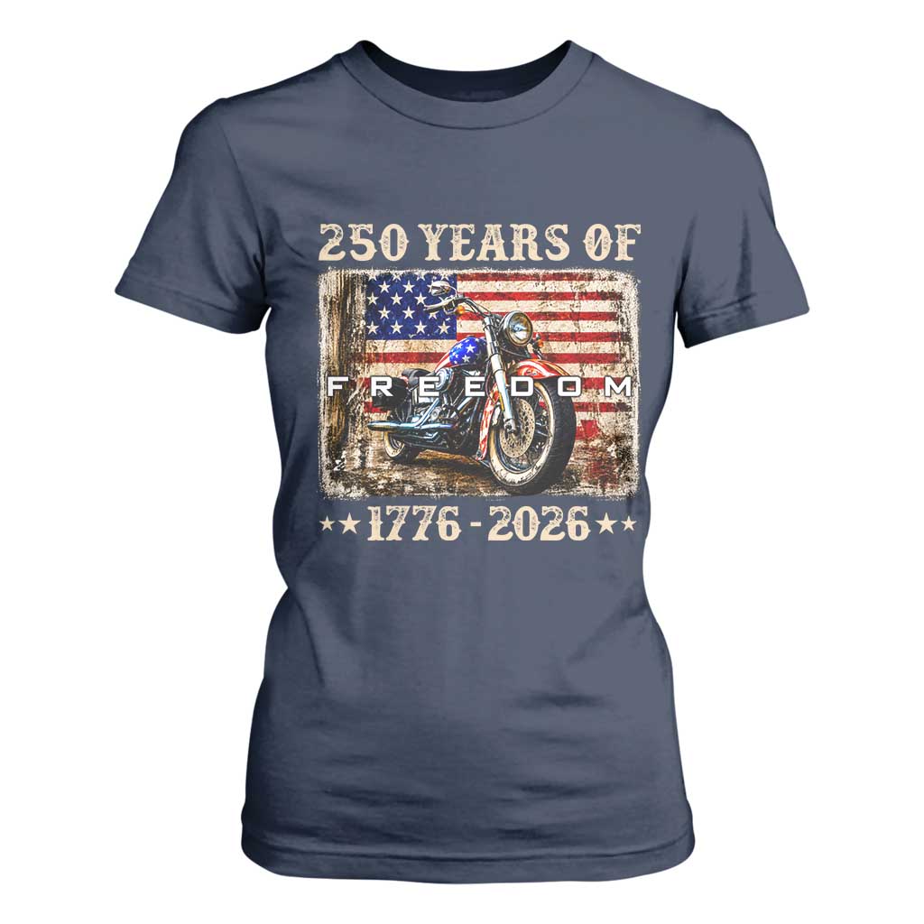 250 Years Of Freedom Motorcycle Patriotic Biker 1776 2026 T Shirt For Women