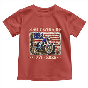 250 Years Of Freedom Motorcycle Patriotic Biker 1776 2026 Toddler T Shirt