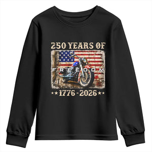 250 Years Of Freedom Motorcycle Patriotic Biker 1776 2026 Youth Sweatshirt