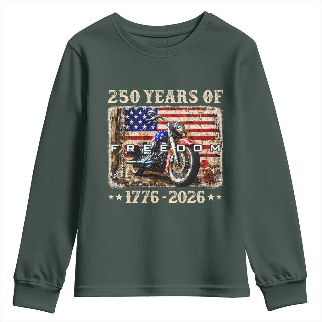 250 Years Of Freedom Motorcycle Patriotic Biker 1776 2026 Youth Sweatshirt