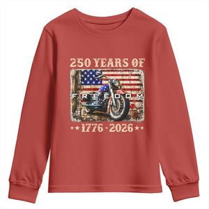 250 Years Of Freedom Motorcycle Patriotic Biker 1776 2026 Youth Sweatshirt