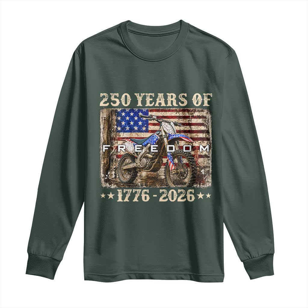 250 Years Of Freedom Dirt Bike Motocross 1776 2026 Long Sleeve Shirt