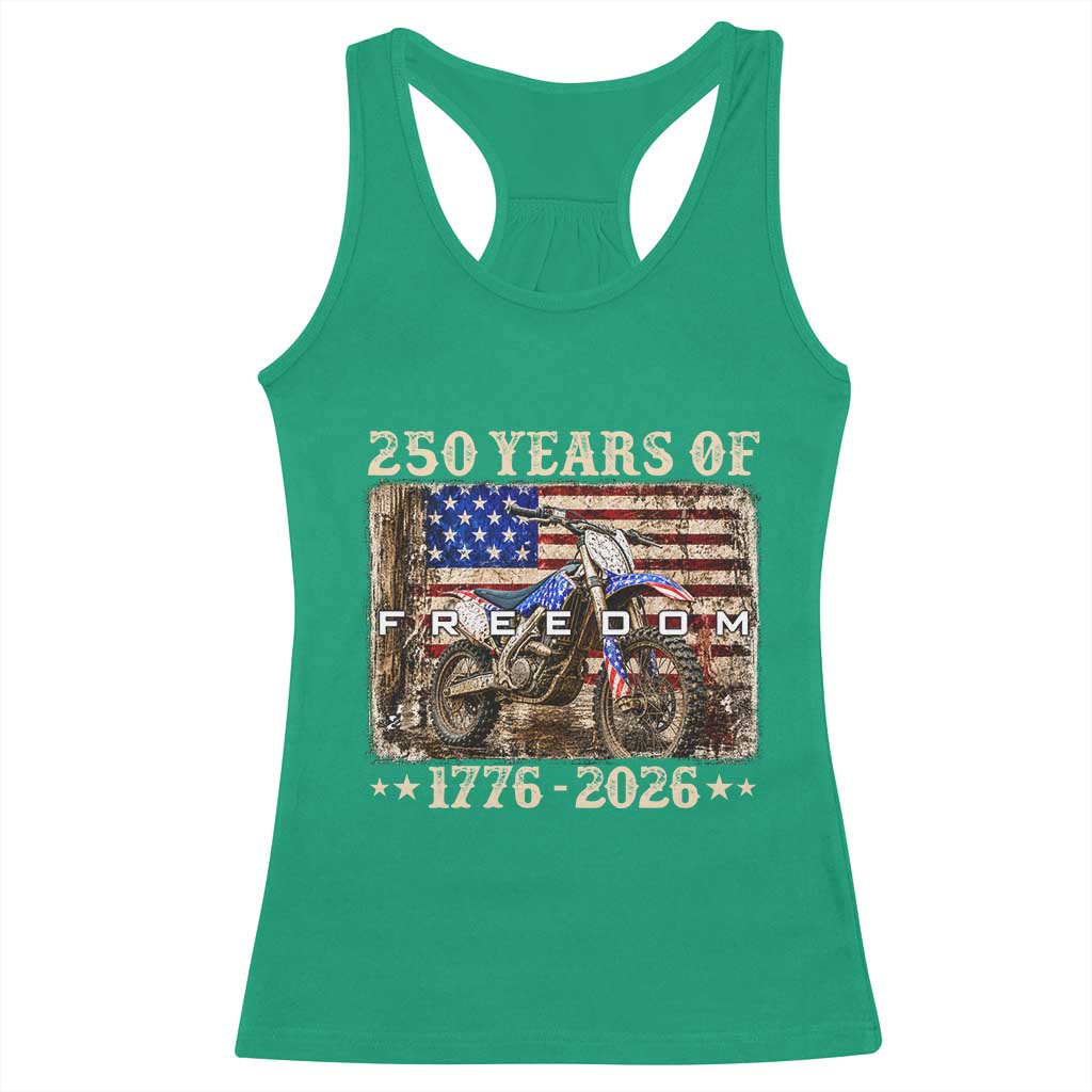 250 Years Of Freedom Dirt Bike Motocross 1776 2026 Racerback Tank Top