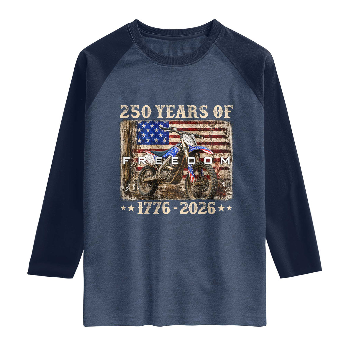250 Years Of Freedom Dirt Bike Motocross 1776 2026 Raglan Shirt