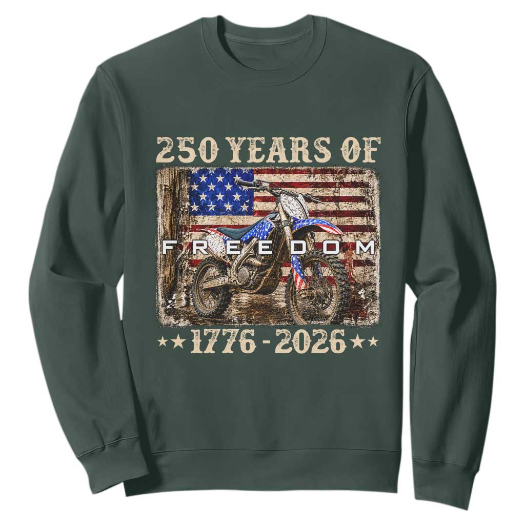 250 Years Of Freedom Dirt Bike Motocross 1776 2026 Sweatshirt