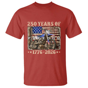 250 Years Of Freedom Dirt Bike Motocross 1776 2026 T Shirt