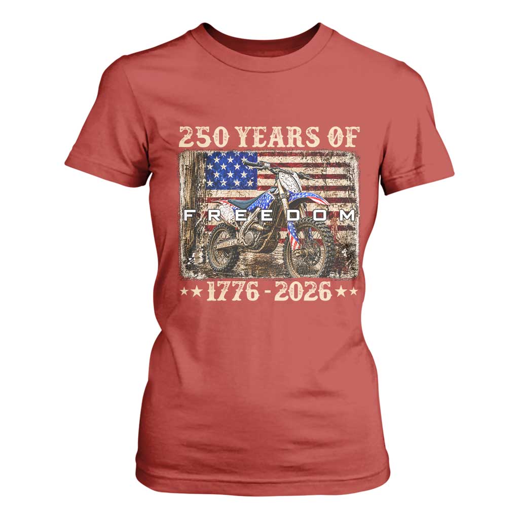 250 Years Of Freedom Dirt Bike Motocross 1776 2026 T Shirt For Women TS11 Red Print Your Wear