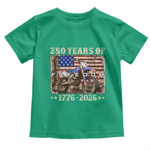 250 Years Of Freedom Dirt Bike Motocross 1776 2026 Toddler T Shirt